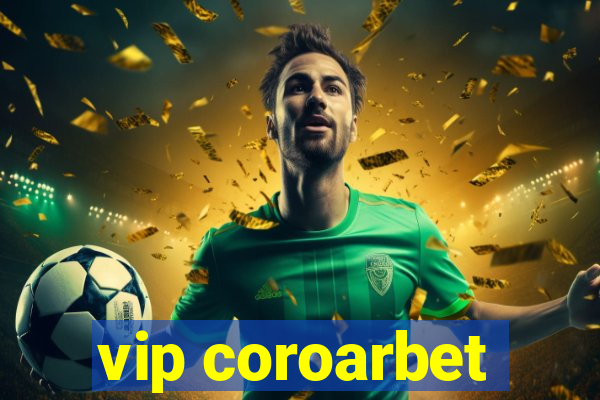 vip coroarbet